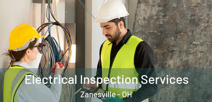 Electrical Inspection Services Zanesville - OH